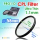 58mm Ultra Thin Pro1-D CPL Circular Polarizer Filter Lens 1.1mm Glass