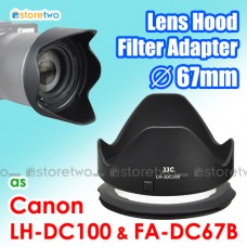 LH-DC100 FA-DC67B JJC Canon Lens Hood 67mm Filter Adapter G3 X SX530